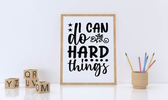 i can do hard things graphics