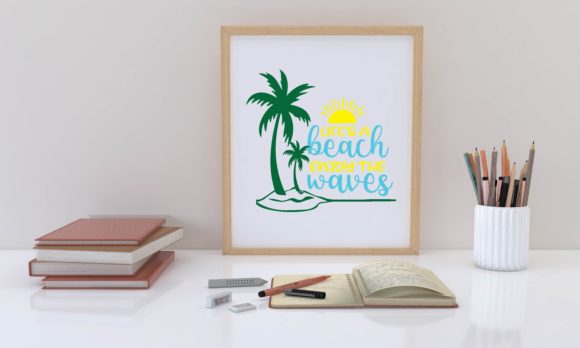 Life’s a Beach Enjoy the Waves SVG: Graphics for Crafts & Content