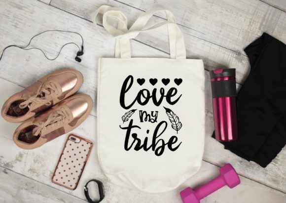 Love My Tribe Graphics for Crafts