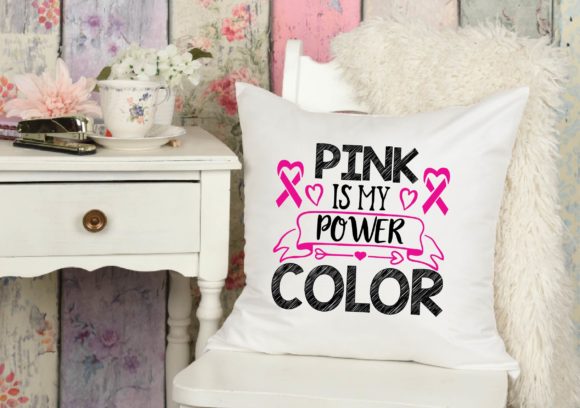 Pink is My Power Color Graphics for Modern Crafts
