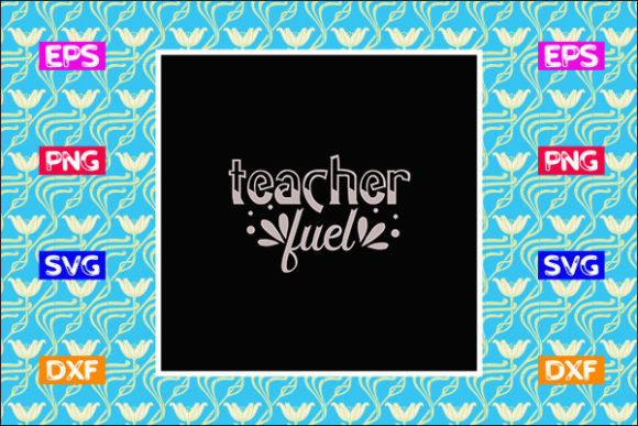 Teacher Fuel Graphics for Crafts