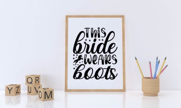 This Bride Wears Boots Graphics for Crafts