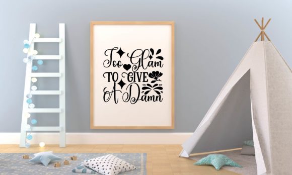 Too Glam to Give a Damn Graphics for Local Branding
